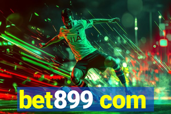 bet899 com